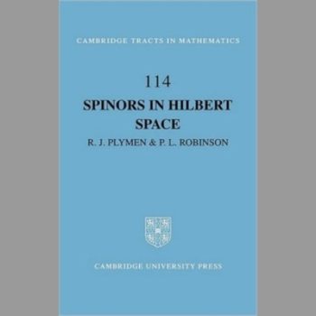 Spinors in Hilbert Space (Cambridge Tracts in Mathematics)