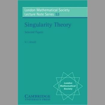 LMS: 53 Singularity Theory (London Mathematical Society Lecture Note Series)