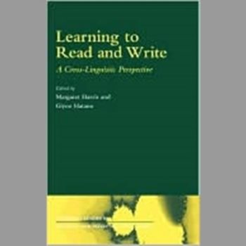 Learning to Read and Write: A Cross-Linguistic Perspective (Cambridge Studies in Cognitive and Perceptual Development)