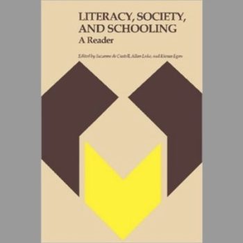 Literacy, Society, and Schooling: A Reader