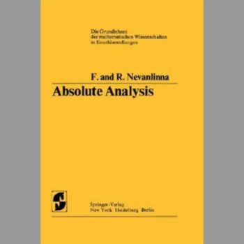 Absolute Analysis (Grundlehren der mathematischen Wissenschaften)