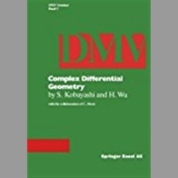 Complex Differential Geometry: Topics in Complex Differential Geometry Function Theory on Noncompact Kähler Manifolds (Oberwolfach Seminars): Seminar Proceedings