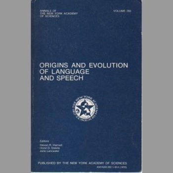 Origins and Evolution of Language and Speech