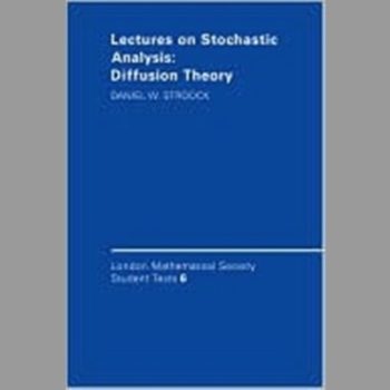 Lectures on Stochastic Analysis: Diffusion Theory (London Mathematical Society Student Texts)