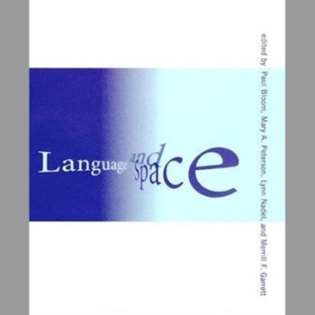 Language and Space (Language, Speech and Communication)