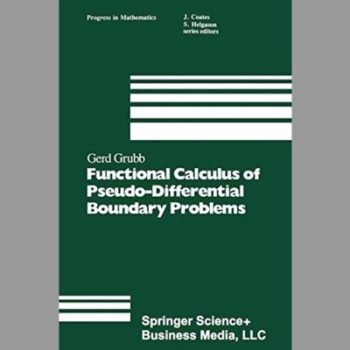 Functional Calculus of Pseudo-Differential Boundary (Progress in Mathematics)