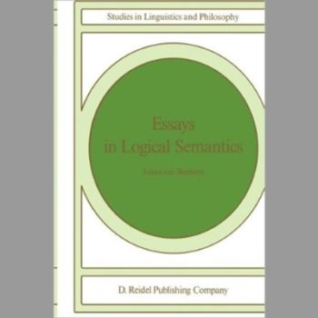 Essays in Logical Semantics: Volume 29 (Studies in Linguistics and Philosophy)