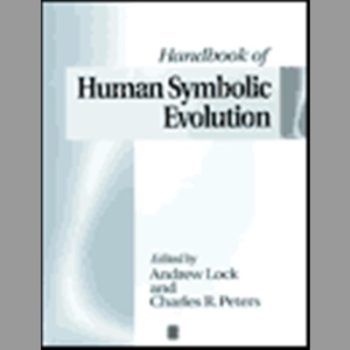 The Handbook of Human Symbolic Evolution