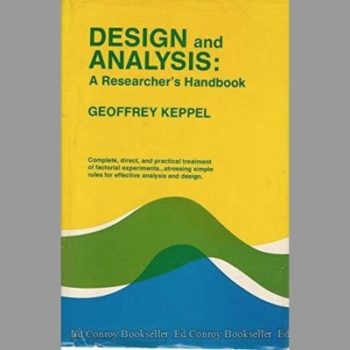 Design and Analysis: A Researcher's Handbook