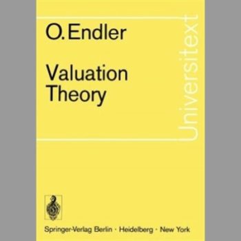 Valuation Theory (Universitext)