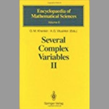 Several Complex Variables: v. 2: Function Theory in Classical Domains Complex Potential Theory (Encyclopaedia of Mathematical Sciences)