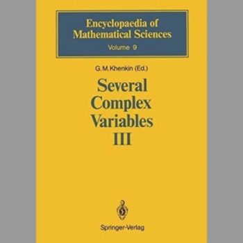 Several Complex Variables III: Geometric Function Theory: v. 3 (Encyclopaedia of Mathematical Sciences)