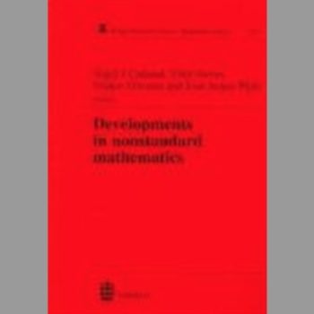 Developments in Nonstandard Mathematics: Developments in Nonstandard Mathematics, 1994, Aveiro (Chapman & Hall/CRC Research Notes in Mathematics Series)