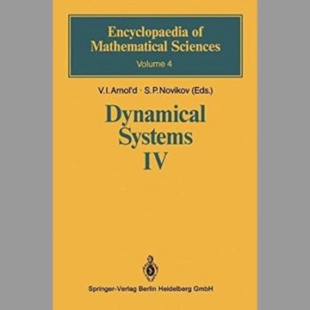 Dynamical Systems IV: Symplectic Geometry and its Applications (Encyclopaedia of Mathematical Sciences)