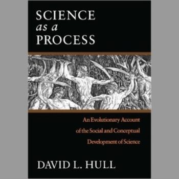 Science as a Process: An Evolutionary Account of the Social and Conceptual Development of Science (Science and its Conceptual Foundations Series) (Science & Its Conceptual Foundations S.)