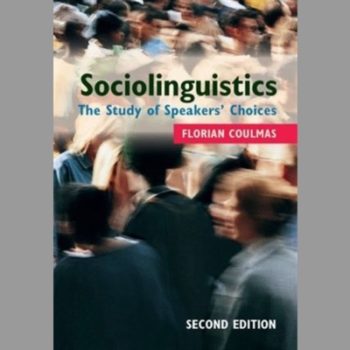 Sociolinguistics: The Study of Speakers' Choices