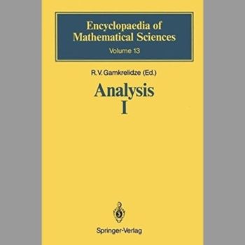 Analysis I: Integral Representations and Asymptotic Methods (Encyclopaedia of Mathematical Sciences)