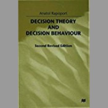 Decision Theory and Decision Behaviour