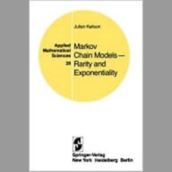 Markov Chain Models - Rarity and Exponentiality (Applied Mathematical Sciences)