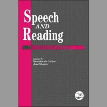 Speech and Reading