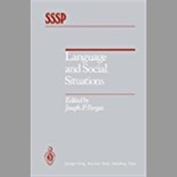 Language and Social Situations (Springer Series in Social Psychology)