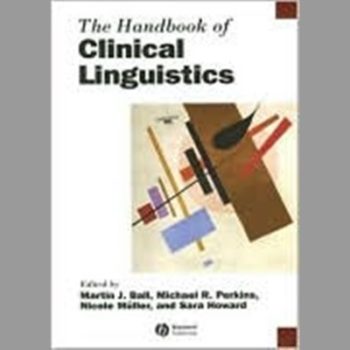 The Handbook of Clinical Linguistics