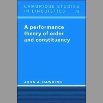 A Performance Theory of Order (Cambridge Studies in Linguistics)