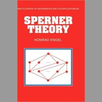 Sperner Theory (Encyclopedia of Mathematics and its Applications)