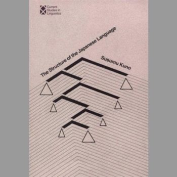 The Structure of the Japanese Language (Current Studies in Linguistics)