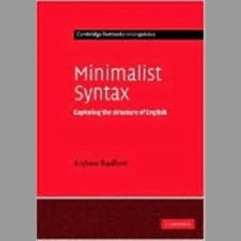 Minimalist Syntax: Exploring the Structure of English