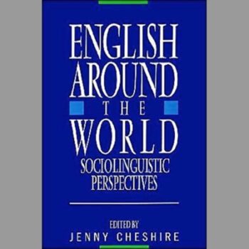 English around the World: Sociolinguistic Perspectives