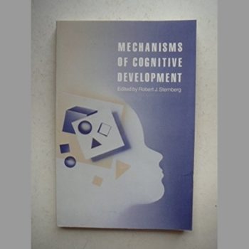 Mechanisms of Cognitive Development