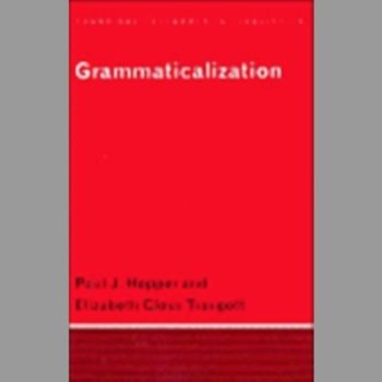 Grammaticalization (Cambridge Textbooks in Linguistics)