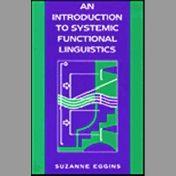 An Introduction to Systemic Functional Linguistics