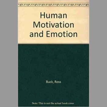 Human Motivation and Emotion