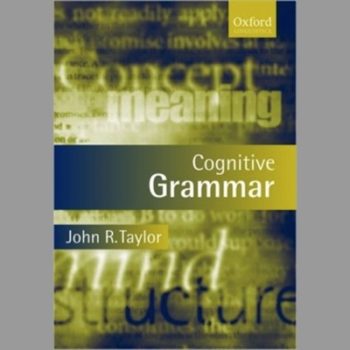 Cognitive Grammar (Oxford Textbooks in Linguistics)