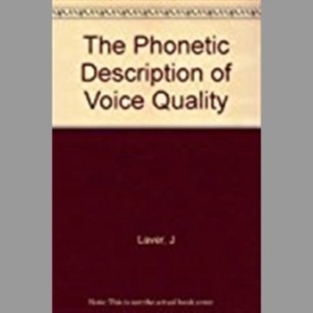 The Phonetic Description of Voice Quality