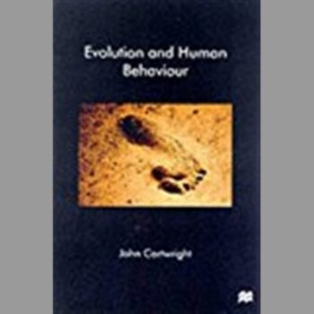 Evolution and Human Behaviour: Darwinian Perspectives on Human Nature