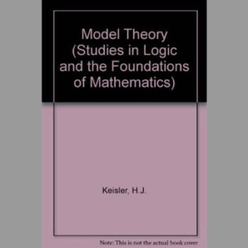 Model Theory (Studies in Logic and the Foundations of Mathematics)