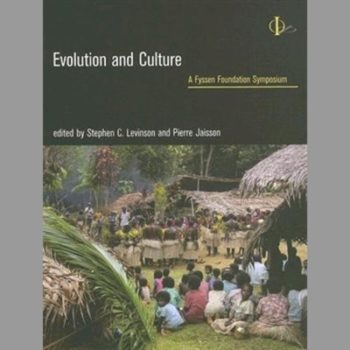 Evolution and Culture: A Fyssen Foundation Symposium (A Bradford Book)