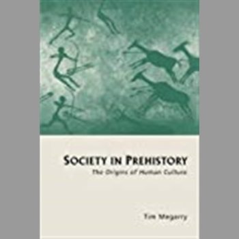 Society in Prehistory: The Origins of Human Culture