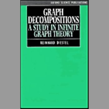 Graph Decompositions: A Study in Infinite Graph Theory (Oxford Science Publications)