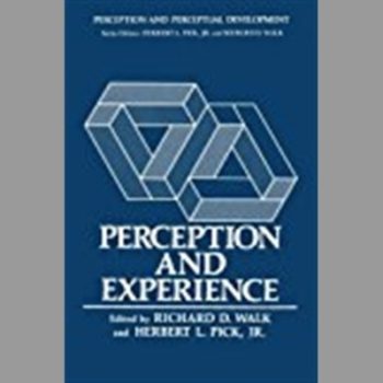 Perception and Experience (Perception and Perceptual Development)