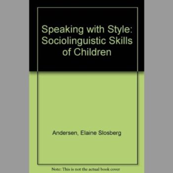 Speaking with Style: Sociolinguistic Skills of Children