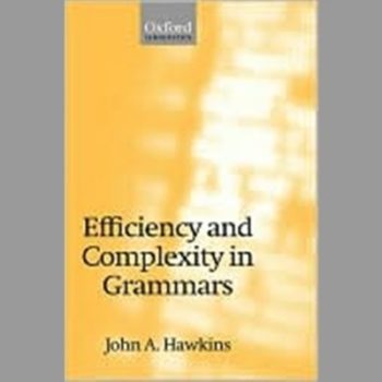 Efficiency and Complexity in Grammars