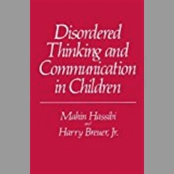 Disordered Thinking and Communication in Children