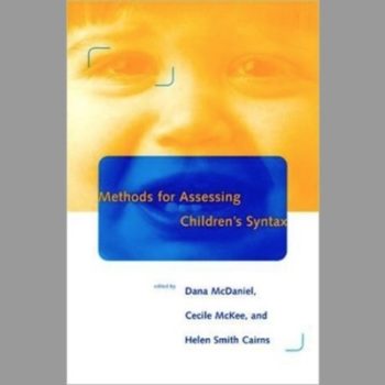 Methods for Assessing Children's Syntax (Language, Speech, and Communication)