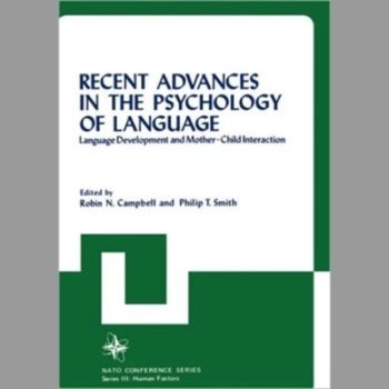 Recent Advances in the Psychology of Language: 004 (Nato Conference Series)