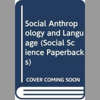 Social Anthropology and Language (Social Science Paperbacks)