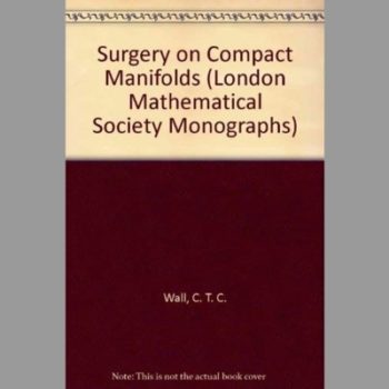 Surgery on Compact Manifolds (London Mathematical Society Monographs)